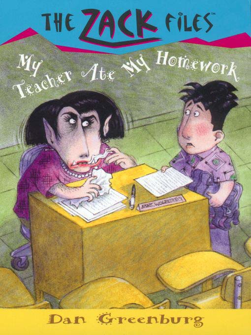 Title details for My Teacher Ate My Homework by Dan Greenburg - Available